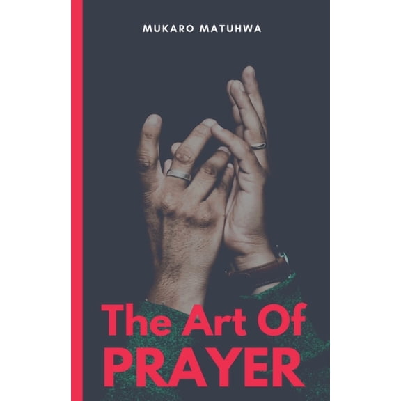 Prayer The Art Of Prayer, Book 1, (Paperback)