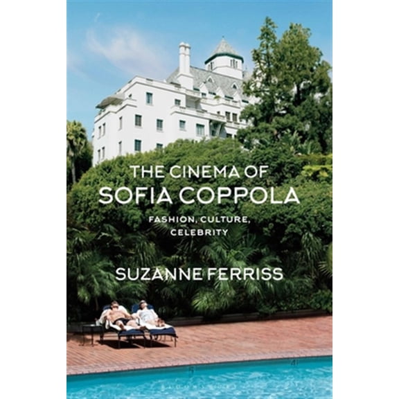 Pre-Owned BFI Film Classics: The Cinema of Sofia Coppola (Paperback)