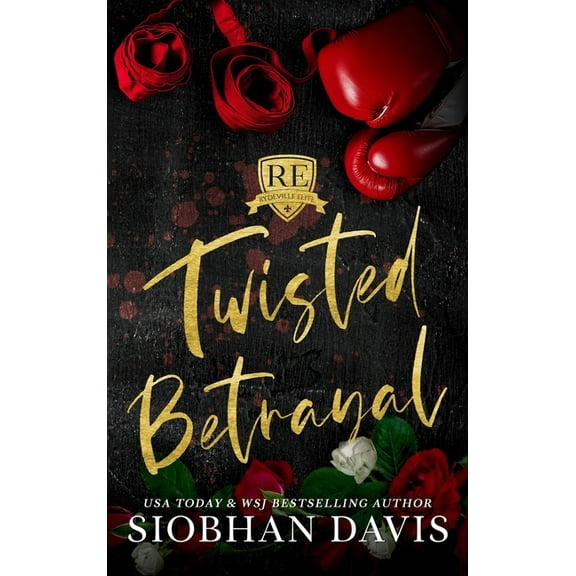 Rydeville Elite Twisted Betrayal: Hardcover, Book 2, (Hardcover)