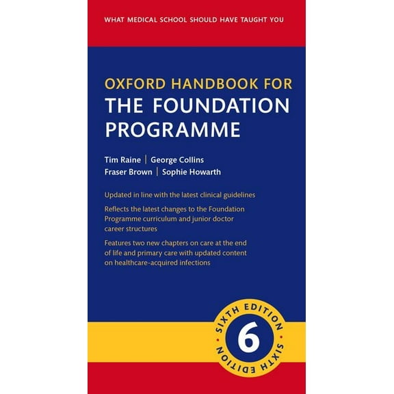 Oxford Medical Handbooks Oxford Handbook for the Foundation Programme, (Paperback)