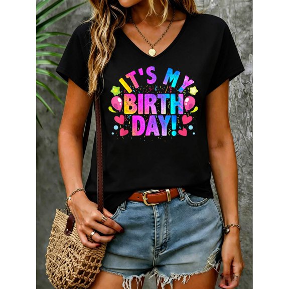 It's My Birthday, Day Of Birth & B-Day, Colorful Birthday V Neck T-Shirt Cotton Women's V Neck Graphic Tee, Casual Short Sleeve Shirt,Vacation Outfit