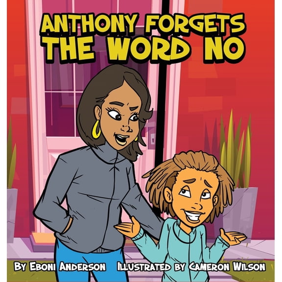 Anthony Forgets The Word No, (Hardcover)