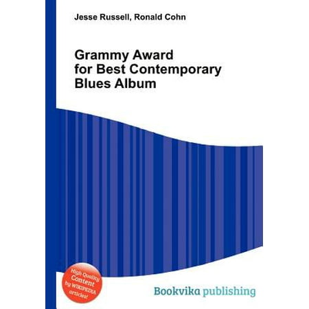 Grammy Award for Best Contemporary Blues Album (Best Contemporary Blues Artists)