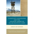 thumbnail image 1 of Community Newspapers and the Japanese-American Incarceration Camps: Community, Not Controversy, 1 of 2