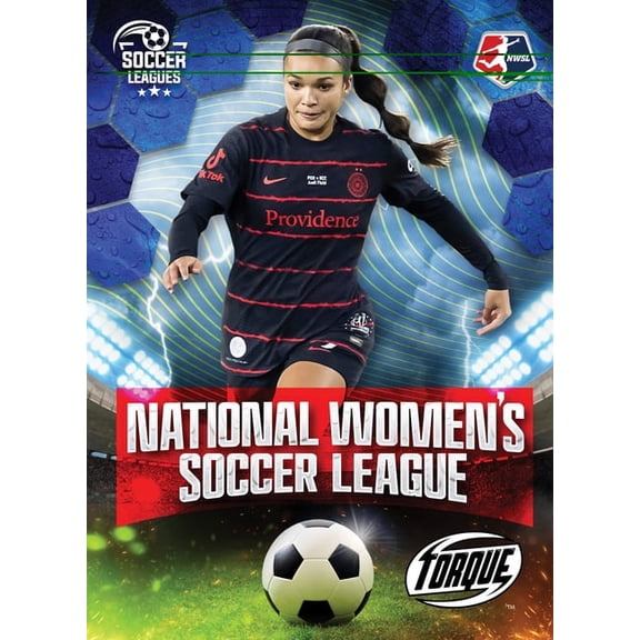 Soccer Leagues National Women's Soccer League, (Hardcover)