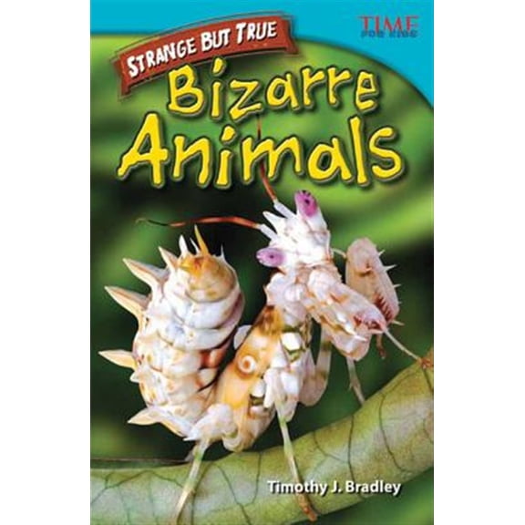 Pre-Owned Strange But True: Bizarre Animals: Bizarre Animals (Paperback) 1433348616 9781433348617