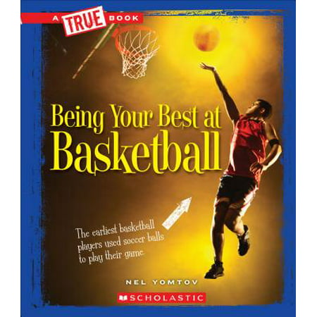 Being Your Best at Basketball