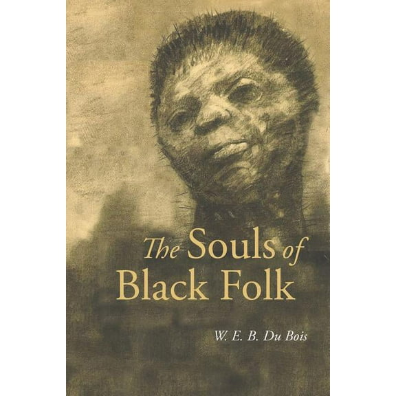 The Souls of Black Folk, (Paperback)