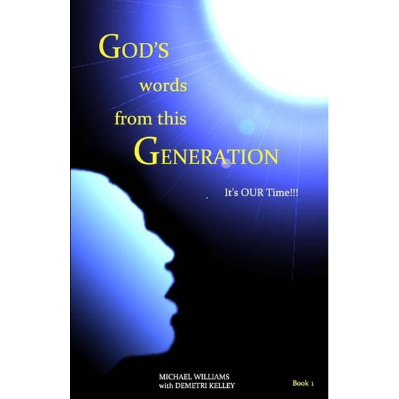 "God's Words From This Generation" Book 1, (Paperback)