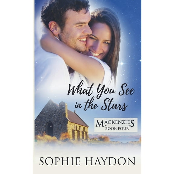 Mackenzies What You See in the Stars, Book 4, (Paperback)