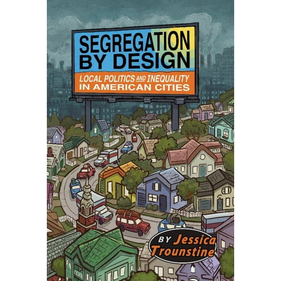 Segregation by Design, (Hardcover)