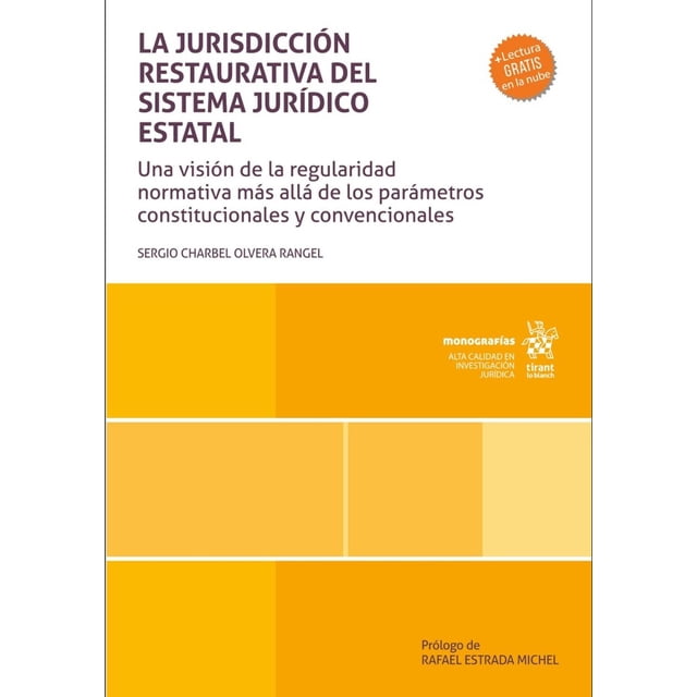 La Jurisdicción restaurativa del sistema jurídico estata Blanco