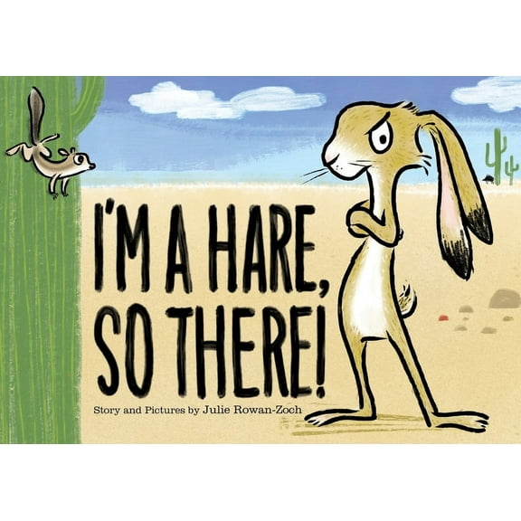 I'm a Hare, So There!, (Hardcover)