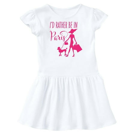 

Inktastic I d Rather Be in Paris- shopping and travel in pink Gift Toddler Girl Dress