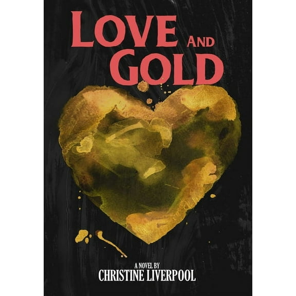 Love and Gold, (Paperback)