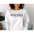 thumbnail image 2 of Remember Your Why Sweatshirt, Christian Sweatshirt Motivation Shirt, Inspirational Sweatshirt, Love Yourself, Happiness Sweatshirt, 2 of 5