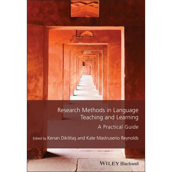 Guides to Research Methods in Language a Research Methods in Language Teaching and Learning: A Practical Guide, (Paperback)