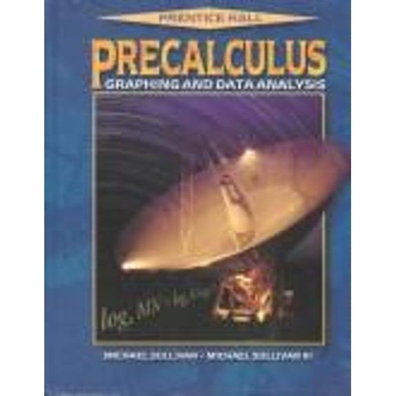 Pre-Owned Precalculus: Graphing and Data Analysis (Hardcover) 0130289558 9780130289551