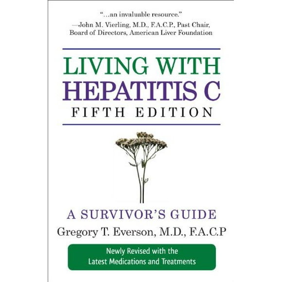 Living With Hepatitis C : A Survivor's Guide 9781578263059 Used / Pre-owned