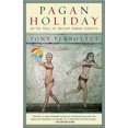 thumbnail image 2 of Pagan Holiday: On the Trail of Ancient Roman Tourists, (Paperback), 2 of 2