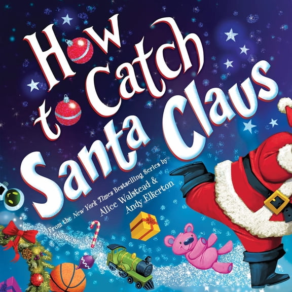 How to Catch Santa Claus (Hardcover)