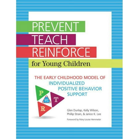 UPC: 9781598572506 | Prevent-Teach-Reinforce for Young Children : The Early Childhood Model of Individualized Positive Behavior Support (Paperback)