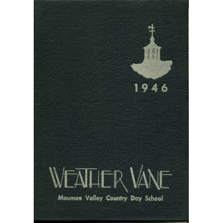 (Custom Reprint) Yearbook: 1946 Maumee Valley Country Day High School - Weather Vane Yearbook (Toledo, OH)