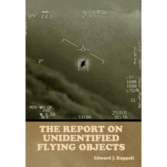 The Report on Unidentified Flying Objects, (Hardcover)