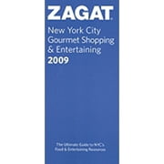 Zagat Survey: New York City Food Lover's Guide: Zagat New York City Gourmet Shopping & Entertaining (Paperback)