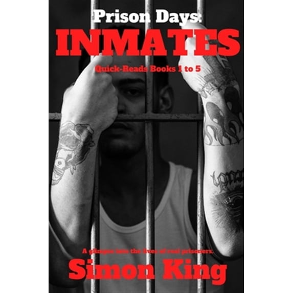 Pre-Owned Prison Days: Inmates (Paperback)