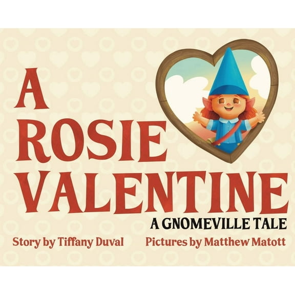 A Rosie Valentine, (Hardcover)