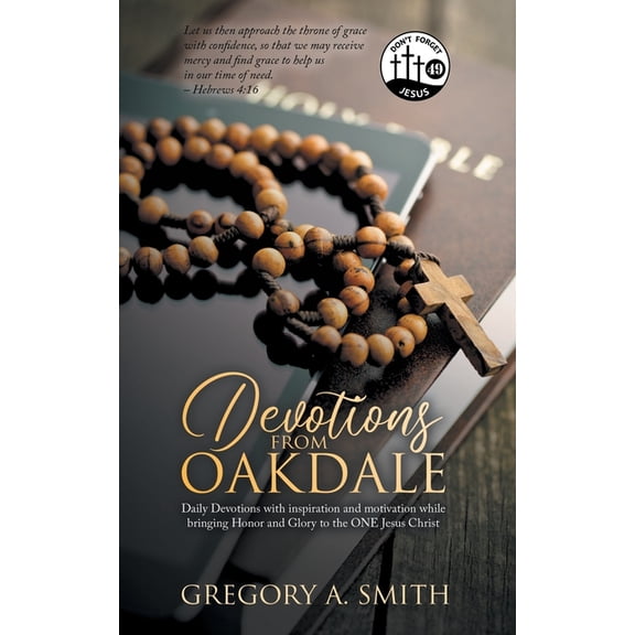 Devotions from Oakdale: Daily Devotions with inspiration, (Paperback)
