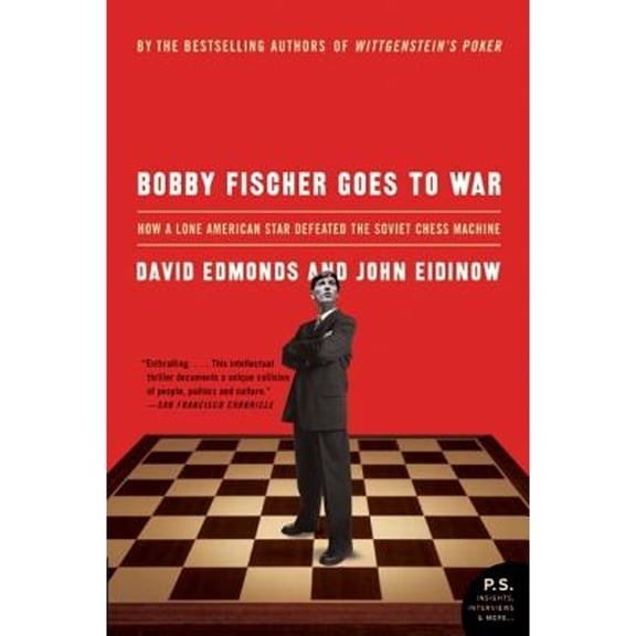 Pre-Owned Bobby Fischer Goes to War: How a Lone American Star Defeated the Soviet Chess Machine (Paperback) 0060510250 9780060510251