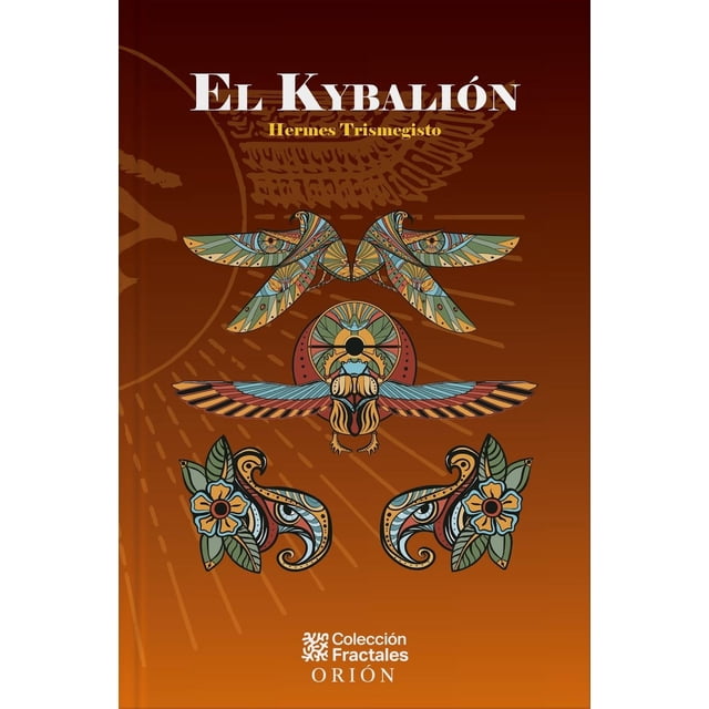 El Kybalión, de Hermes Trismegisto, Mirlo, Dura, 2006