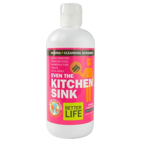 Better Life Even The Kitchen Sink Multi Purpose Cleanser Scrubber Oz Better Life Even The Kitchen Sink Multi Purpose Cleanser Scrubber Oz