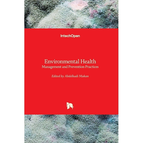 Environmental Health: Management and Prevention Practices (Hardcover)