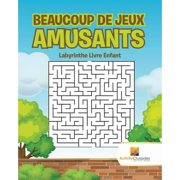 Beaucoup De Jeux Amusants: Labyrinthe Livre Enfant, (Paperback)