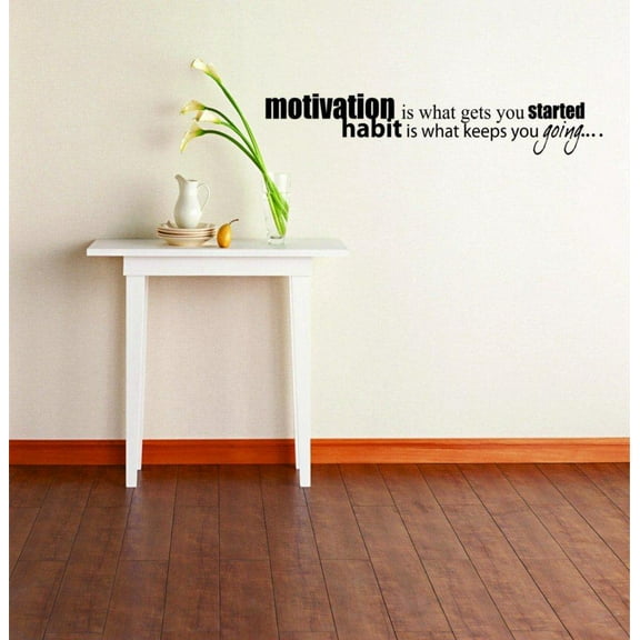 Custom Wall Decal Motivation Is What Gets You Started Habit Is What Keeps You Going 6"X30"- Motivational Quote Vinyl Wall Sticker