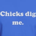 thumbnail image 3 of CafePress - Chicks Dig Me. Dark T Shirt - Men's Classic Graphic Cotton T-Shirt, 3 of 4