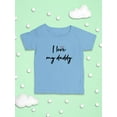 thumbnail image 3 of Love Daddy T-Shirt Infant -Smartprints Designs,  18 Months, 3 of 4