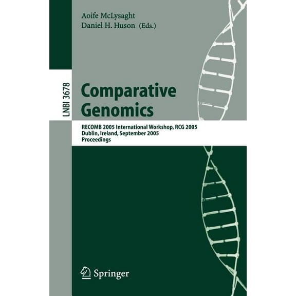 Comparative Genomics: Recomb 2005 International Workshop, Rcg 2005, Dublin, Ireland, September 18-20, 2005, Proceedings, (Paperback)