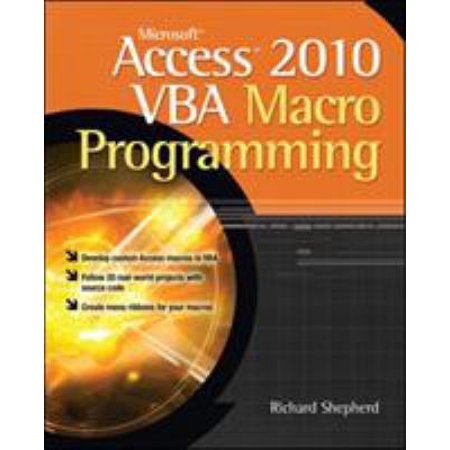 Pre-Owned Microsoft Access 2010 VBA Macro Programming (Paperback) 0071738576 9780071738576
