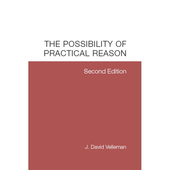 The Possibility of Practical Reason, (Paperback)