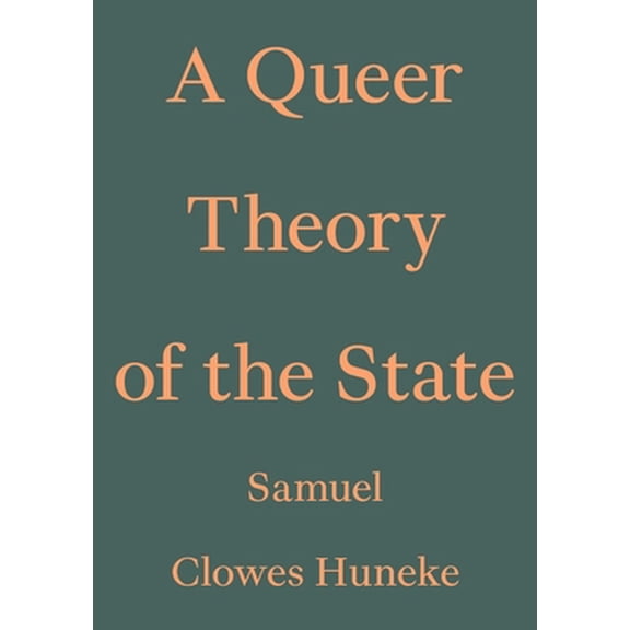 Pre-Owned Critic's Essay A Queer Theory of the State, (Paperback)
