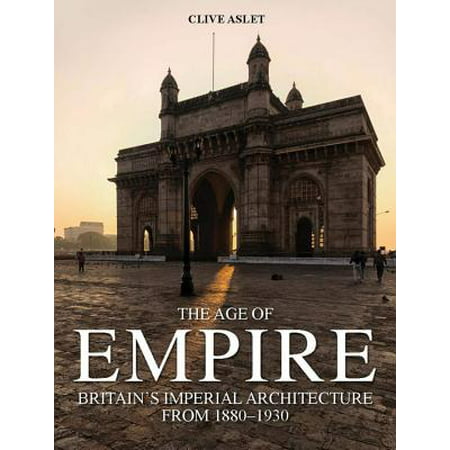 The Age of Empire : Britain's Imperial