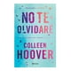 thumbnail image 1 of No te olvidaré Planeta Colleen Hoover, 1 of 2