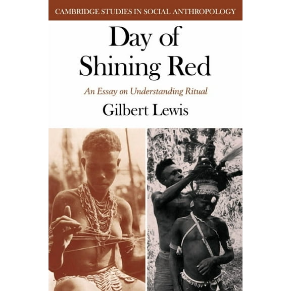Cambridge Studies in Social and Cultural Day of Shining Red, Book 27, (Paperback)