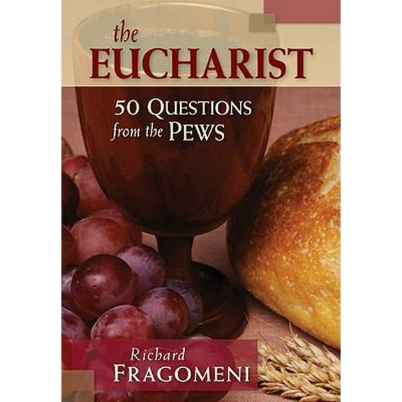 Pre-Owned The Eucharist (Paperback) 0764816993 9780764816994