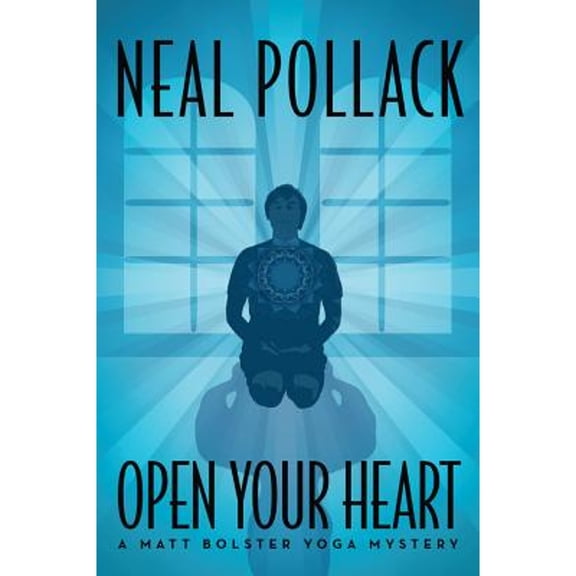 Pre-Owned Open Your Heart (Paperback) by Neal Pollack