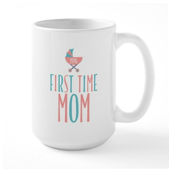CafePress - First Time Mom Neutral Large Mug - 15 oz Ceramic Large White Nolvety Mug